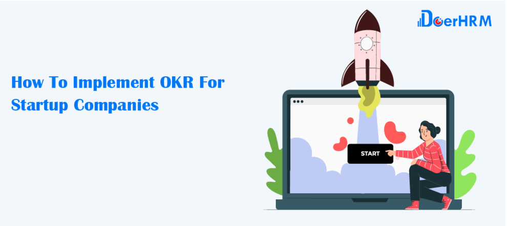How To Implement OKR For Startup Companies