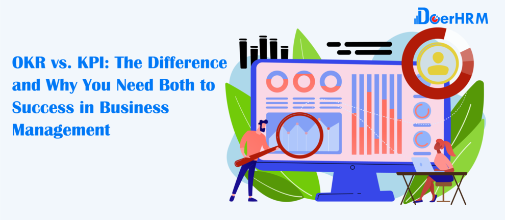 okr-vs-kpi-the-difference-and-why-you-need-both-to-success-in-business-management