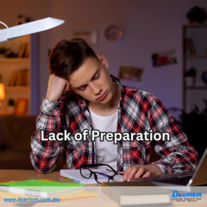 Lack of Preparation-