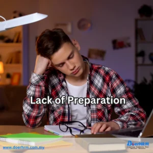 Lack of Preparation