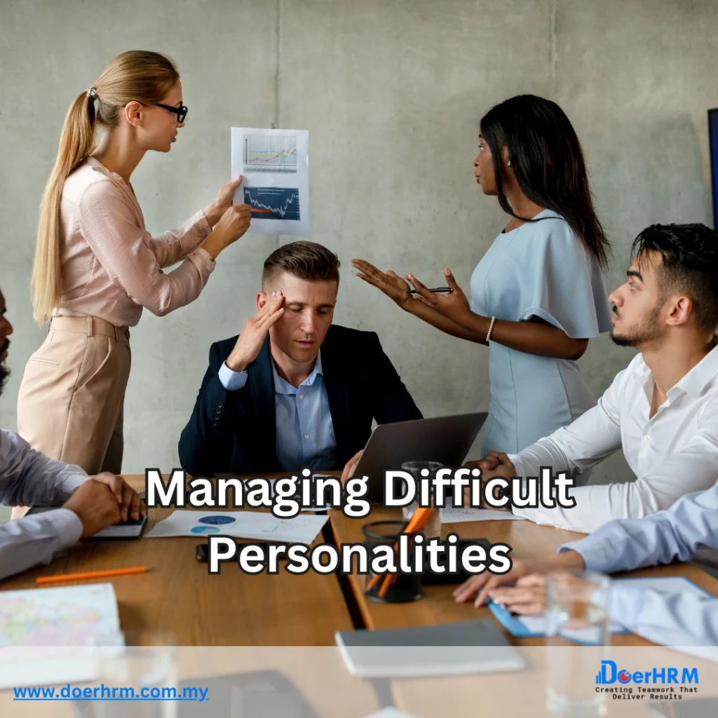 Managing Difficult Personalities