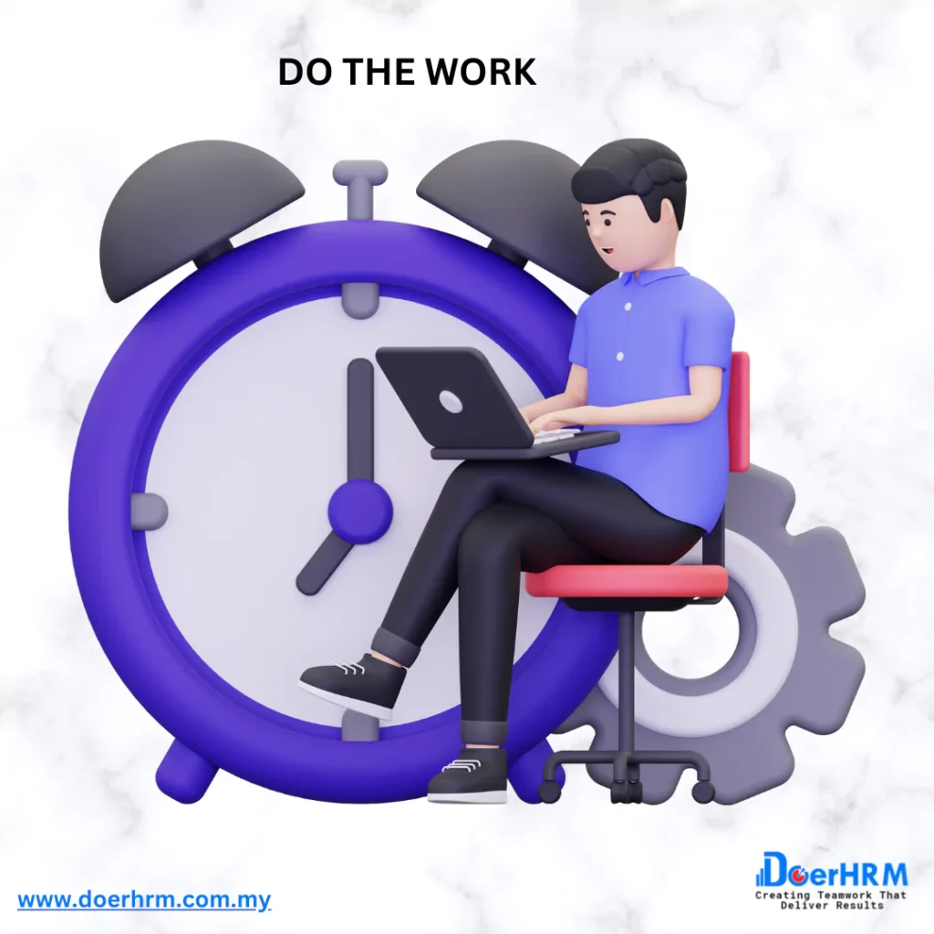 do the work