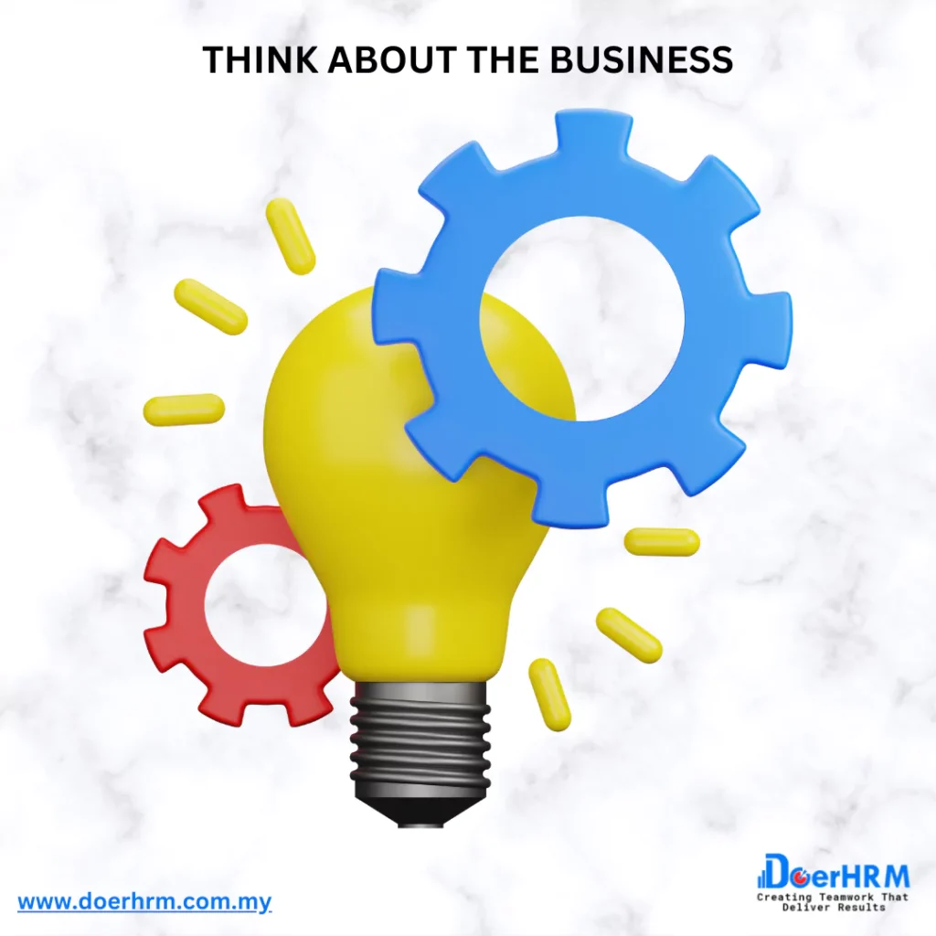 think about the business